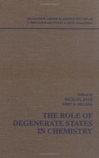 Michael Baer, Gert Due Billing — The role of degenerate states in chemistry