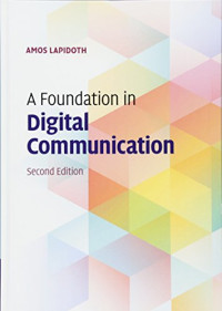 Amos Lapidoth — A Foundation in Digital Communication