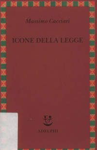 Massimo Cacciari — Icone della legge