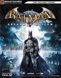 BradyGames — Batman: Arkham Asylum Signature Series Guide Bradygames Prima