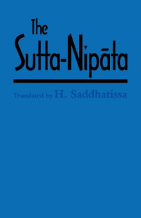H. Saddhatissa — The Sutta-Nipata: A New Translation from the Pali Canon