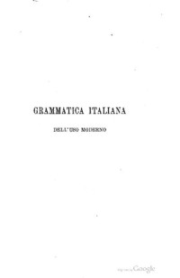 Raffaello Fornaciari — Grammatica italiana dell'uso moderno