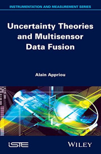 Alain Appriou — Uncertainty Theories and Multisensor Data Fusion