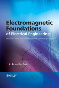 J. A. Brandao Faria — Electromagnetic Foundations of Electrical Engineering