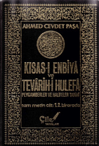 Ahmet Cevdet Paşa — Kısas-ı Enbiya ve Tevârih-i Hulefâ - Peygamberler ve Halifeler Tarihi / Cilt: 2
