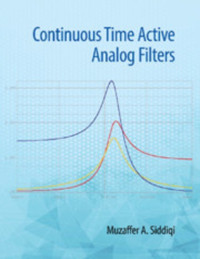 Muzaffer Ahmad Siddiqi — Continuous Time Active Analog Filters