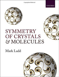 Mark Ladd — Symmetry of Crystals and Molecules
