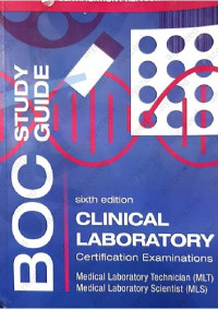 ASCP Board of Certification — Board of Certification Study Guide -- Clinical Laboratory Certification Examinations, Enhanced 6th Edition
