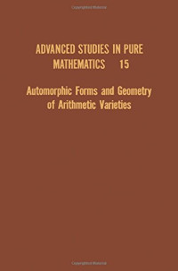 K. Hashimoto, Y. Namikawa — Automorphic Forms and Geometry of Arithmetic Varieties