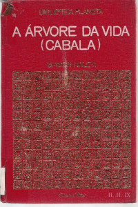 Shimon Halevi — A Árvore Da Vida (Cabala)