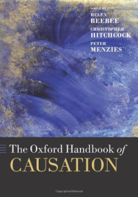 Helen Beebee, Christopher Hitchcock, Peter Menzies — The Oxford Handbook of Causation