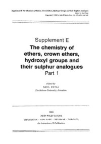 Patai S. (Ed.) — The chemistry of ethers, crown ethers, hydroxyl groups and their sulphur analogues - Supplement E. in 2 part