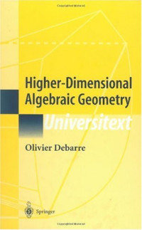 Olivier Debarre — Higher-dimensional algebraic geometry