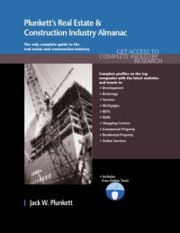 Jack W. Plunkett — Plunkett's Real Estate & Construction Industry Almanac 2011