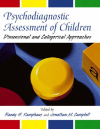 Randy W. Kamphaus, Jonathan M. Campbell — Psychodiagnostic Assessment of Children.
