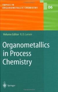 Rob Larsen — Organometallics in Process Chemistry