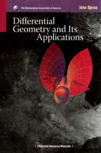 John Oprea — Differential Geometry and its Applications (Classroom Resource Materials) (Mathematical Association of America Textbooks)