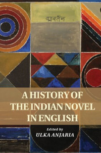 Ulka Anjaria — History of the Indian Novel in English