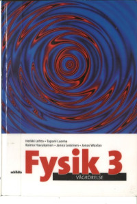 Heikki Lehto, Raimo Havukainen, Janna Leskinen, Tapani Luoma, Jonas Waxlax — Fysik 3: Vågrörelse