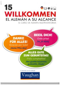 Richard Brown, Claudia Martínez Freund, Désirée Pérez Lüngen y Gipsy Geisen — Willkommen - Curso Alemán - Vaughan Systems
