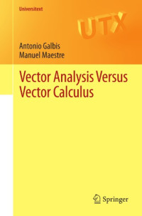 Galbis, Antonio;Maestre, Manuel — Vector analysis versus vector calculus