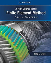 Daryl L. Logan — A First Course in the Finite Element Method