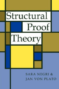 Sara Negri, Jan von Plato; Aarne Ranta (Appendix) — Structural Proof Theory