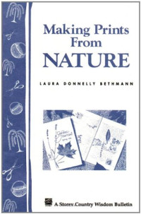 Laura Donnelly Bethmann — Making Prints from Nature