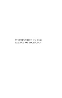 Robert E. Park, Ernest W. Burgess — Introduction to the Science of Sociology