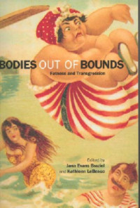 Jana Evans Braziel, Kathleen LeBesco — Bodies out of Bounds: Fatness and Transgression