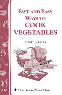 Penny Noepel — Fast and easy ways to cook vegetables