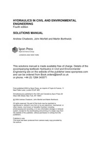 A. Chadwick, John Morfett, and Martin Borthwick — Solution Manual to Hydraulics in Civil and Environmental Engineering (4th edition)