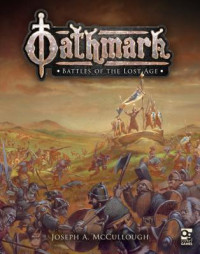Joseph A. McCullough; Ralph Horsley(Illustrations) — Oathmark: Battles of the Lost Age: Core