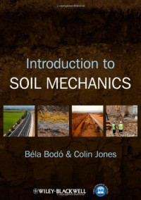 Béla Bodó, Colin Jones — Introduction to soil mechanics