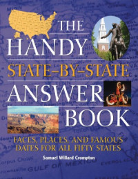 Samuel Willard Crompton — The Handy State-by-State Answer Book