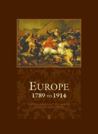 John Merriman — Europe 1789 to 1914: encyclopedia of the age of industry and empire