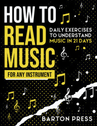 Press, Barton — How to Read Music for Any Instrument