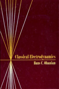 Hans C. Ohanian — Classical electrodynamics