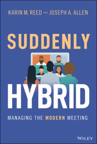 Karin M. Reed, Joseph A. Allen — Suddenly Hybrid