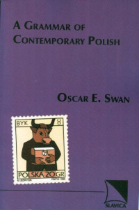 Oscar E. Swan — Grammar of Contemporary Polish