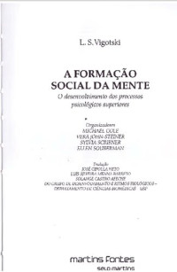 Lev Vygotsky — A formação social da mente. O desenvolvimento dos processos psicológicos superiores