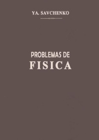 O. Ya Sávchenko, Ivan Ignatévich Vorobeb — Problemas de física