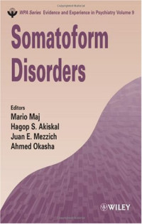 Mario Maj, Hagop S. Akiskal, Juan Mezzich, Ahmed Okasha — Somatoform Disorders