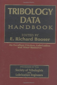 E. Richard Booser — The Handbook of Tribology Data - An excellent Friction, Lubrication and Wear Resource