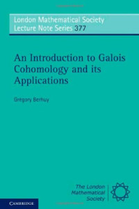 Grégory Berhuy — An Introduction to Galois Cohomology and its Applications
