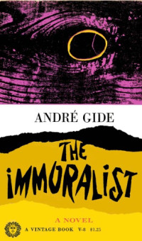 André Gide — The Immoralist