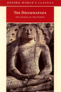 Palihawadana, Mahinda; Carter, John Ross — The Dhammapada: The Sayings of the Buddha