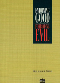 Sheikh Al-Islam Ibn Taimiyyah — Enjoining Good Forbidding Evil