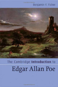Benjamin F. Fisher — The Cambridge Introduction to Edgar Allan Poe (Cambridge Introductions to Literature)