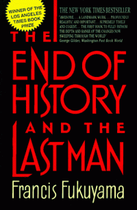 Francis Fukuyama — The End of History?
